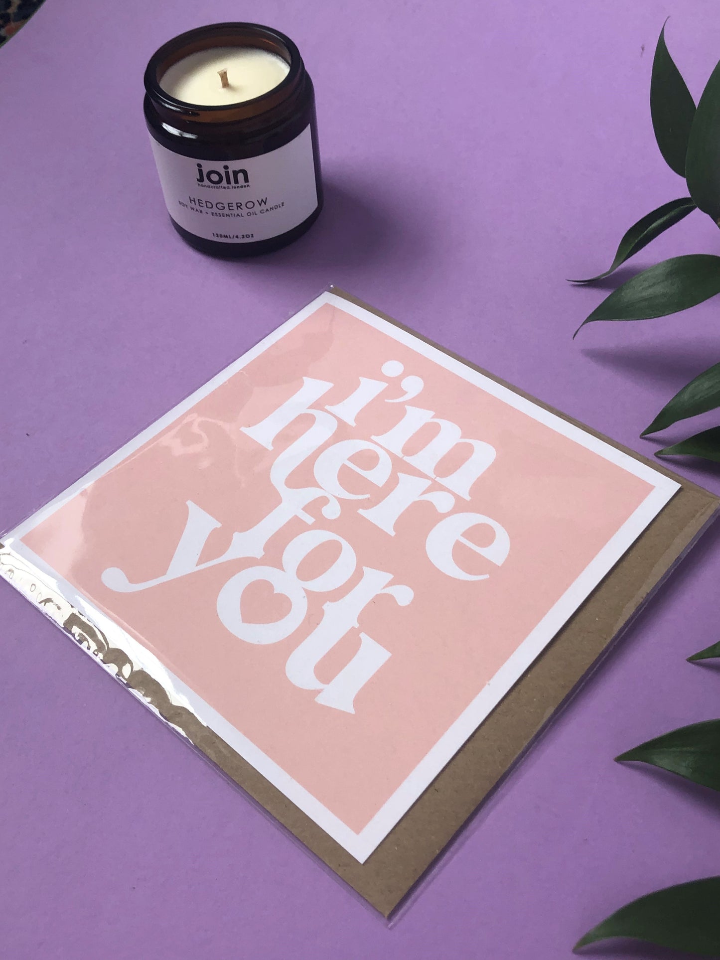 I'm here for you - Positivity Greeting Card